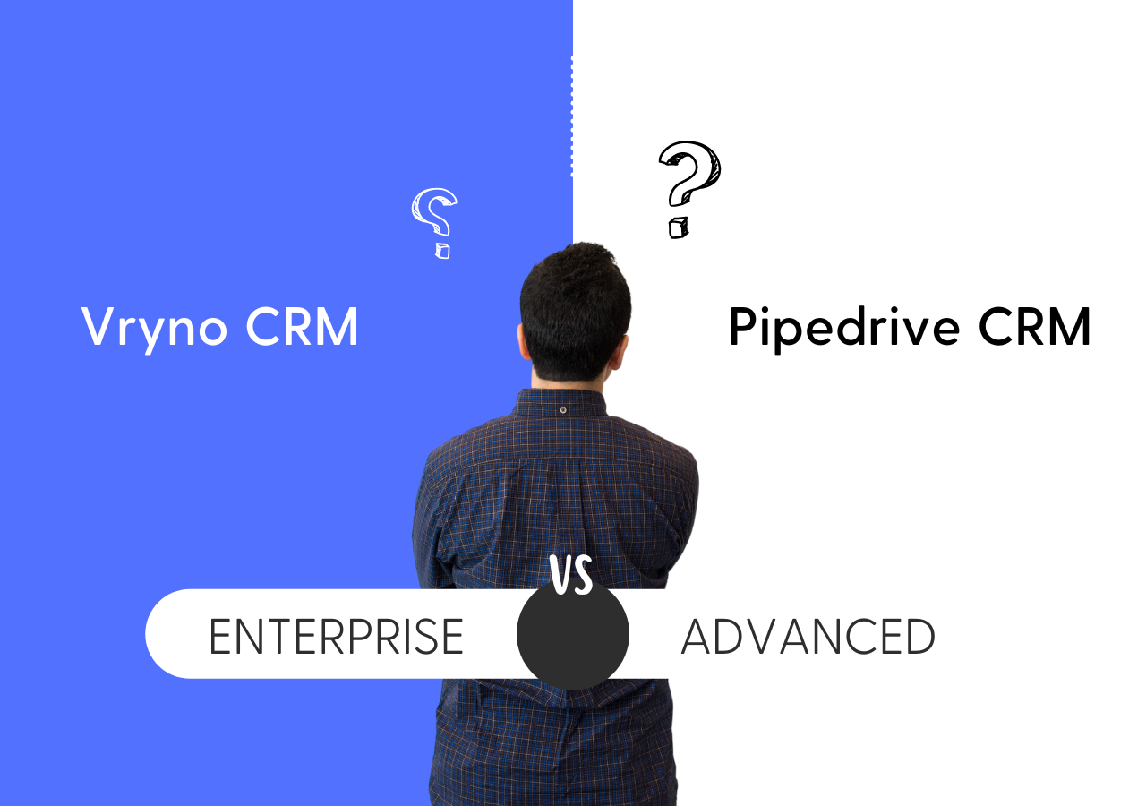 Vryno CRM Vs Pipedrive CRM