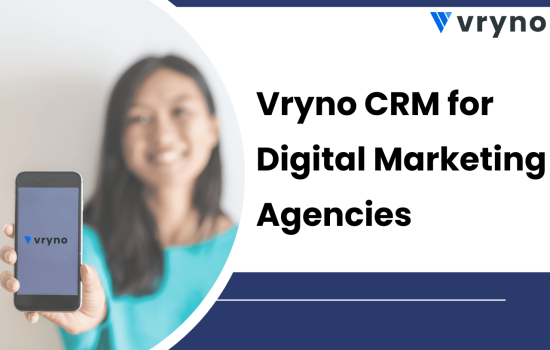 Crm Software for Digital Marketing| Vryno